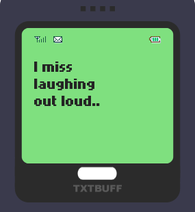 Text Message 3: I miss you friend in TxtBuff 1000