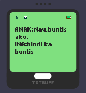 Text Message 4: Nay, buntis ako in TxtBuff 1000