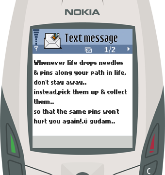 Text Message 13: Whenever life drops needles and pins in Nokia 6600
