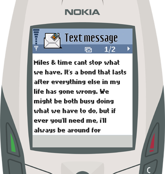 Text Message 16: Miles and time can’t stop what we have in Nokia 6600
