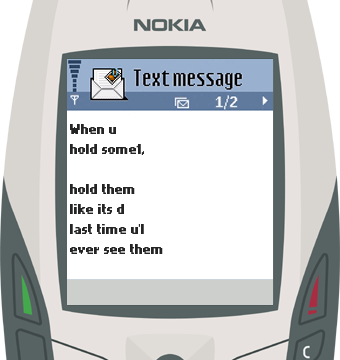 Text Message 33: When you hold somone in Nokia 6600