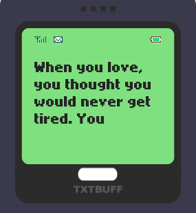 Text Message 37: Love too can end in TxtBuff 1000