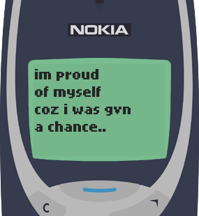 Text Message 65: To meet a person like you in Nokia 3310