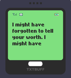 Text Message 70: I might have forgotten in TxtBuff 1000