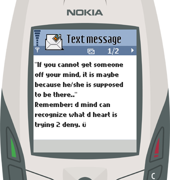 Text Message 87: If you cannot get someone off your mind in Nokia 6600
