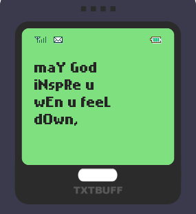 Text Message 91: May God inspire you in TxtBuff 1000