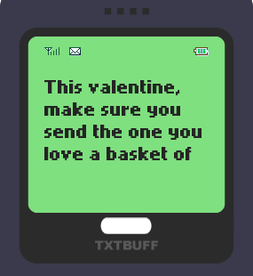Text Message 2941: This valentine, send her flowers in TxtBuff 1000