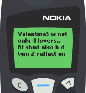 Text Message 2942: Valentine’s is a time to reflect on our past lovers in Nokia 5110