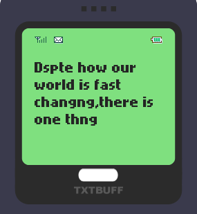Text Message 364: One thing remaining to be pure and sincere in TxtBuff 1000