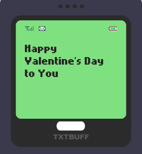 Text Message 7499: Happy Valentines Day sayong mayBAHAY in TxtBuff 1000