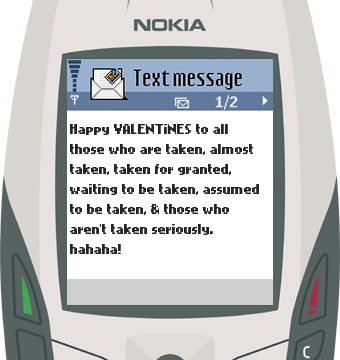 Text Message 9780: Happy Valentines to all those who are taken in Nokia 6600